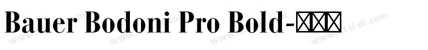 Bauer Bodoni Pro Bold字体转换